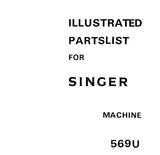 SINGER 569U SEWING MACHINE ILLUSTRATED PARTS LIST 113 PAGES ENG