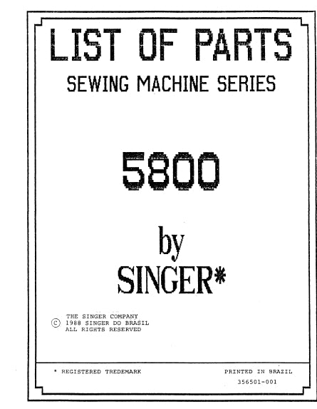 SINGER 5800 SERIES SEWING MACHINE LIST OF PARTS 52 PAGES ENG