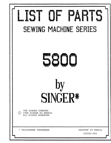 SINGER 5800 SERIES SEWING MACHINE LIST OF PARTS 52 PAGES ENG