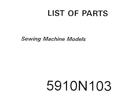 SINGER 5910N103 SEWING MACHINE LIST OF PARTS 34 PAGES ENG