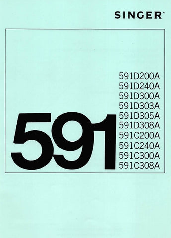 SINGER 591D 591C SEWING MACHINE OPERATORS GUIDE 19 PAGES ENG – THE ...