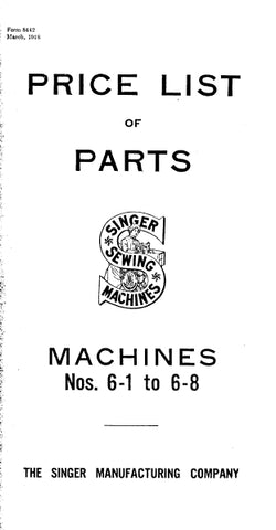 SINGER 6-1 6-2 6-3 6-4 6-5 6-6 6-7 6-8 SEWING MACHINE LIST OF PARTS 72 PAGES ENG
