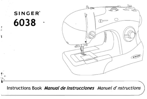 SINGER 6038 SEWING MACHINE INSTRUCTION BOOK 106 PAGES ENG ESP FR