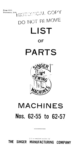 SINGER 62-55 TO 62-57 SEWING MACHINE LIST OF PARTS 57 PAGES ENG