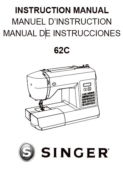 SINGER 62C SEWING MACHINE INSTRUCTION MANUAL 72 PAGES ENG FRANC ESP