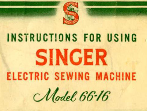 SINGER 66-16 ELECTRIC SEWING MACHINE INSTRUCTIONS BOOK 76 PAGES ENG