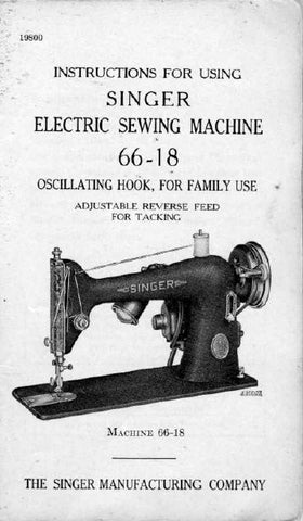 SINGER 66-18 ELECTRIC SEWING MACHINE INSTRUCTIONS BOOK 33 PAGES ENG