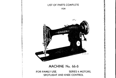 SINGER 66-8 SEWING MACHINE LIST OF PARTS COMPLETE 25 PAGES ENG