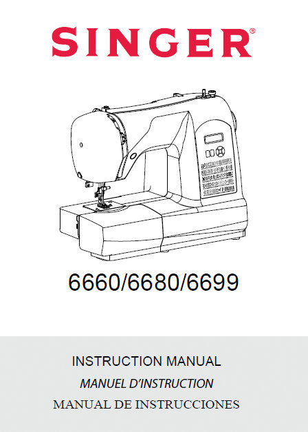 SINGER 6660 6680 6699 SEWING MACHINE INSTRUCTION MANUAL 76 PAGES ENG FRANC ESP