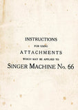 SINGER 66 SEWING MACHINE ATTACHMENTS INSTRUCTIONS 15 PAGES ENG