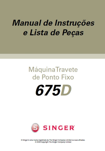 SINGER 675D MAQUINA DE COSTURA MANUAL DE INSTRUCOES 65 PAGINA PT