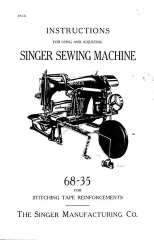 SINGER 68-35 SEWING MACHINE INSTRUCTIONS FOR USING AND ADJUSTING 14 PAGES ENG