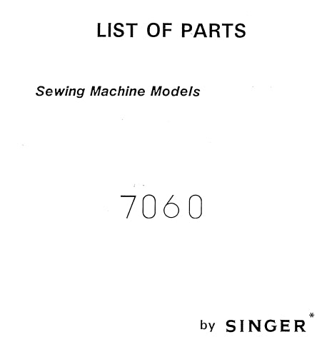 SINGER 7060 SEWING MACHINE LIST OF PARTS 37 PAGES ENG