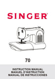 SINGER 70 SEWING MACHINE MACHINE A COUDRE MAQUINA DE COSER INSTRUCTION MANUAL MANUEL D'INSTRUCTIONS MANUAL DE INSTRUCCIONES 72 PAGES ENG FRANC ESP