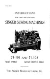 SINGER 71-101 71-103 SEWING MACHINES INSTRUCTIONS  FOR USING AND ADJUSTING 17 PAGES ENG