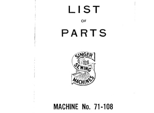 SINGER 71-108 SEWING MACHINE LIST OF PARTS 40 PAGES ENG