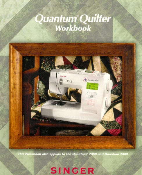 SINGER 7350 7380 QUANTUM QUILTER SEWING MACHINE WORKBOOK 25 PAGES ENG