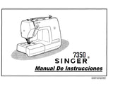 SINGER 7350 SEWING MACHINE MAQUINA DE COSER INSTRUCTION MANUAL MANUAL DE INSTRUCCIONES 100 PAGES ENG ESP