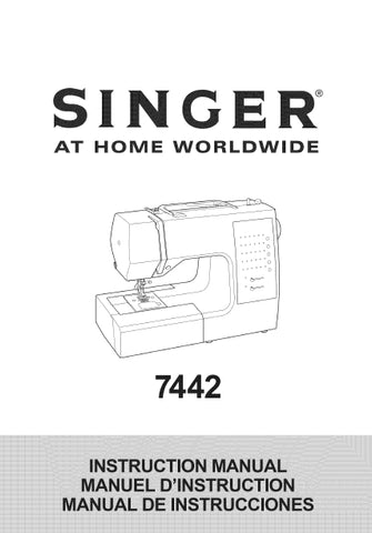 SINGER 7442 SEWING MACHINE INSTRUCTION MANUAL MANUEL D'INSTRUCTION MANUAL DE INSTRUCCIONES 71 PAGES ENG FRANC ESP