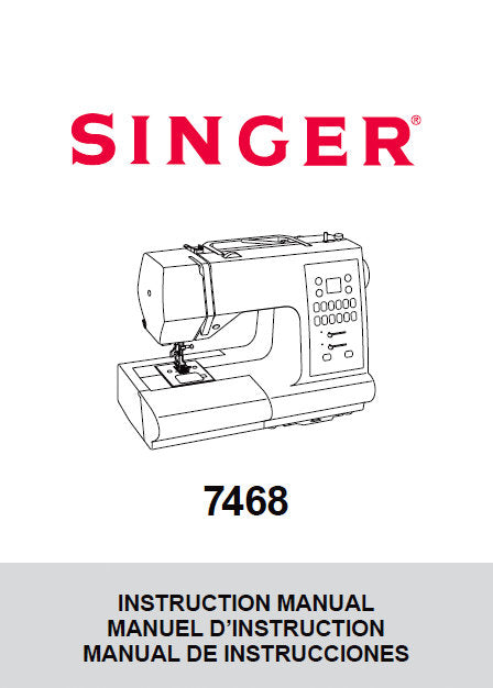 SINGER 7468 SEWING MACHINE INSTRUCTION MANUAL 84 PAGES ENG FRANC ESP