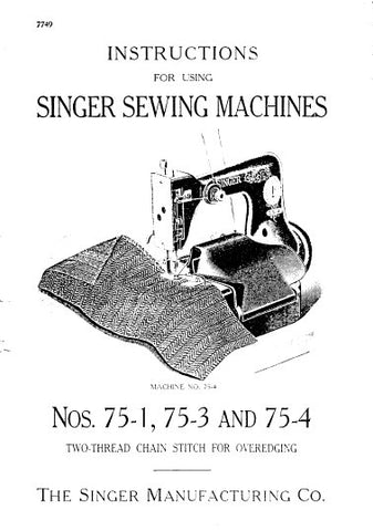 SINGER 75-1 75-3 75-4 SEWING MACHINE INSTRUCTIONS 7 PAGES ENG