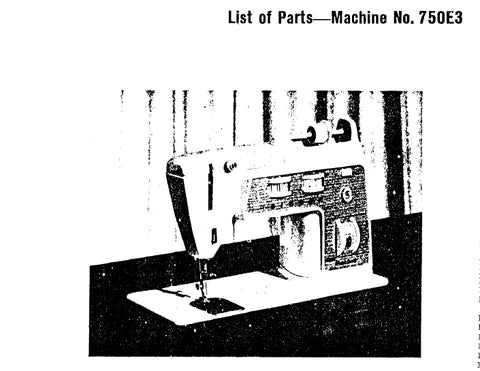 SINGER 750E3 SEWING MACHINE LIST OF PARTS 5 PAGES ENG