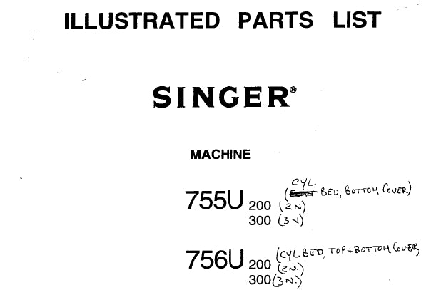 SINGER 755U200 755U300 756U200 756U300 SEWING MACHINE ILLUSTRATED PARTS LIST 41 PAGES ENG