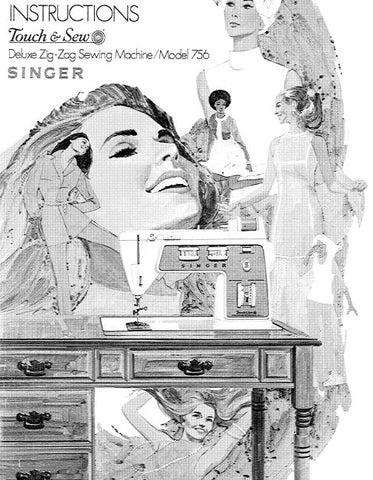 SINGER 756 SEWING MACHINE INSTRUCTION MANUAL 78 PAGES ENG