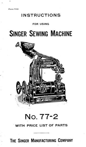 SINGER 77-2 SEWING MACHINE INSTRUCTIONS 5 PAGES ENG