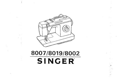 SINGER 8007 8019 8002 SEWING MACHINE INSTRUCTION MANUAL 26 PAGES ENG