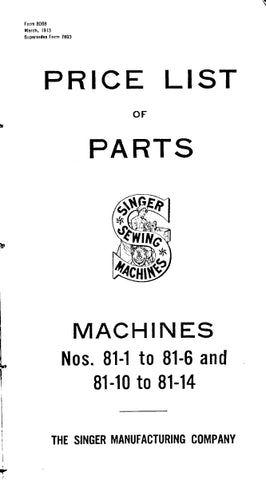 SINGER 81-1 TO 81-6 81-10 TO 81-14 SEWING MACHINE LIST OF PARTS 86 PAGES ENG