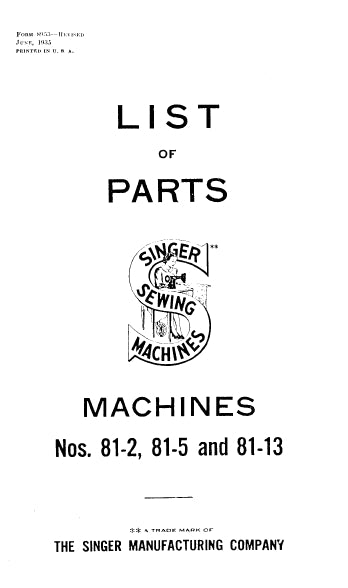 SINGER 81-2 81-5 81-13 SEWING MACHINE LIST OF PARTS 39 PAGES ENG