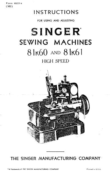 SINGER 81K60 81K61 SEWING MACHINES INSTRUCTIONS FOR USING AND ADJUSTING 8 PAGES ENG