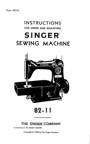 SINGER 82-11 SEWING MACHINE INSTRUCTIONS FOR USING AND ADJUSTING 6 PAGES ENG