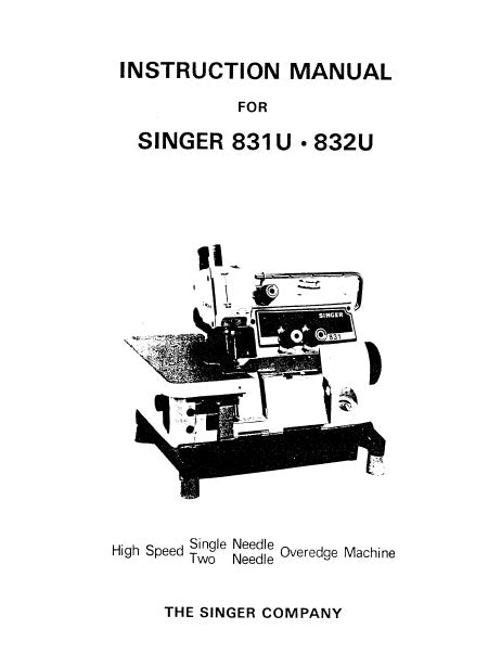 SINGER 831U 832U SEWING MACHINE INSTRUCTION MANUAL 24 PAGES ENG