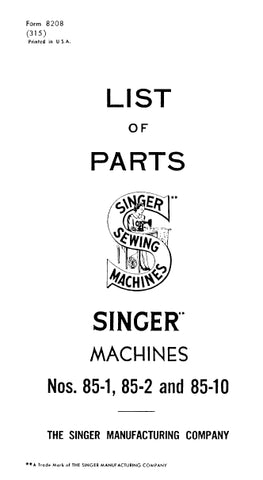 SINGER 85-1 85-2 85-10 SEWING MACHINE LIST OF PARTS 42 PAGES ENG