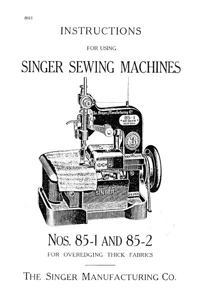 SINGER 85-1 85-2 SEWING MACHINES INSTRUCTIONS 6 PAGES ENG