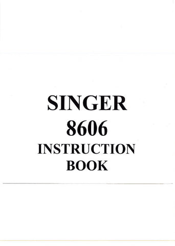 SINGER 8606 SEWING MACHINE INSTRUCTION BOOK 66 PAGES ENG