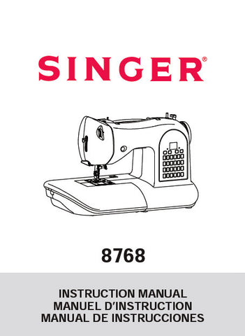 SINGER 8768 SEWING MACHINE INSTRUCTION MANUAL 60 PAGES ENG FRANC ESP