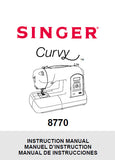 SINGER 8770 CURVY SEWING MACHINE INSTRUCTION MANUAL 95 PAGES ENG FRANC ESP