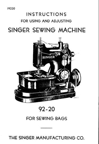 SINGER 92-20 SEWING MACHINE INSTRUCTIONS FOR USING AND ADJUSTING 10 PAGES ENG