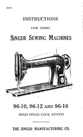 SINGER 96-10 96-12 96-16 SEWING MACHINE INSTRUCTIONS 11 PAGES ENG