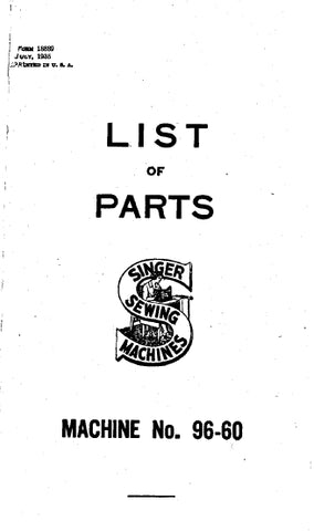 SINGER 96-60 SEWING MACHINE LIST OF PARTS 33 PAGES ENG