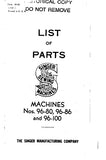 SINGER 96-80 96-86 96-100 SEWING MACHINE LIST OF PARTS 46 PAGES ENG