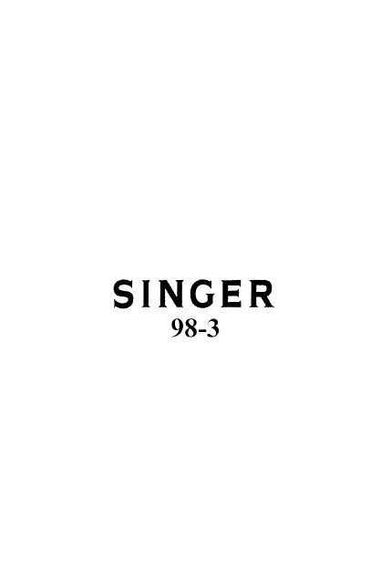 SINGER 98-3 SEWING MACHINE INSTRUCTIONS 7 PAGES ENG