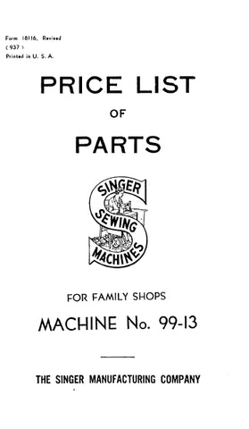 SINGER 99-13 SEWING MACHINE LIST OF PARTS 45 PAGES ENG