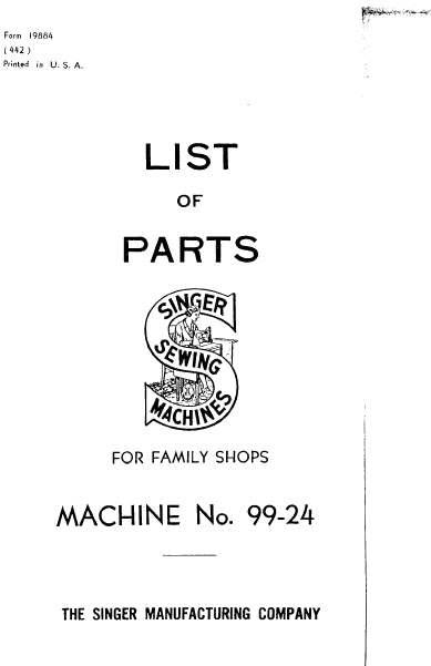 SINGER 99-24 SEWING MACHINE LIST OF PARTS 25 PAGES ENG