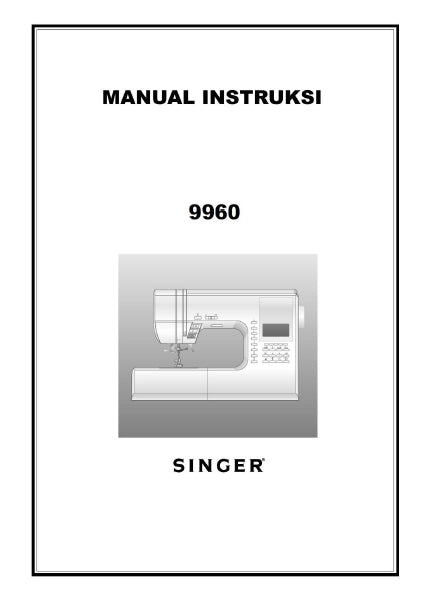 SINGER 9960 QUANTUM SEWING MACHINE MANUAL INSTRUKSI 54 PAGES INDON