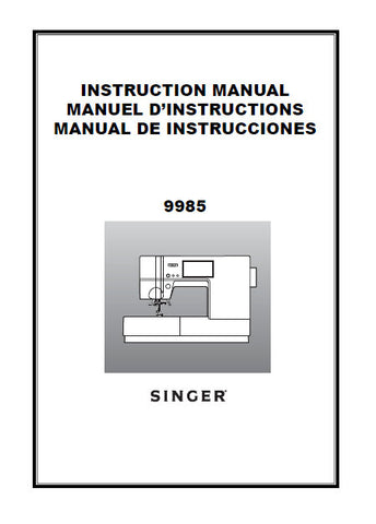 SINGER 9985 SEWING MACHINE INSTRUCTION MANUAL 108 PAGES ENG FRANC ESP