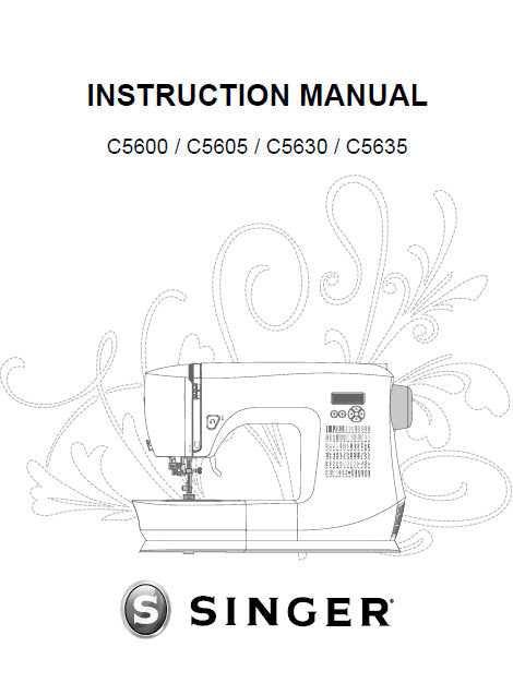 SINGER C5600 C5605 C5630 C5635 SEWING MACHINE INSTRUCTION MANUAL 40 PAGES ENG